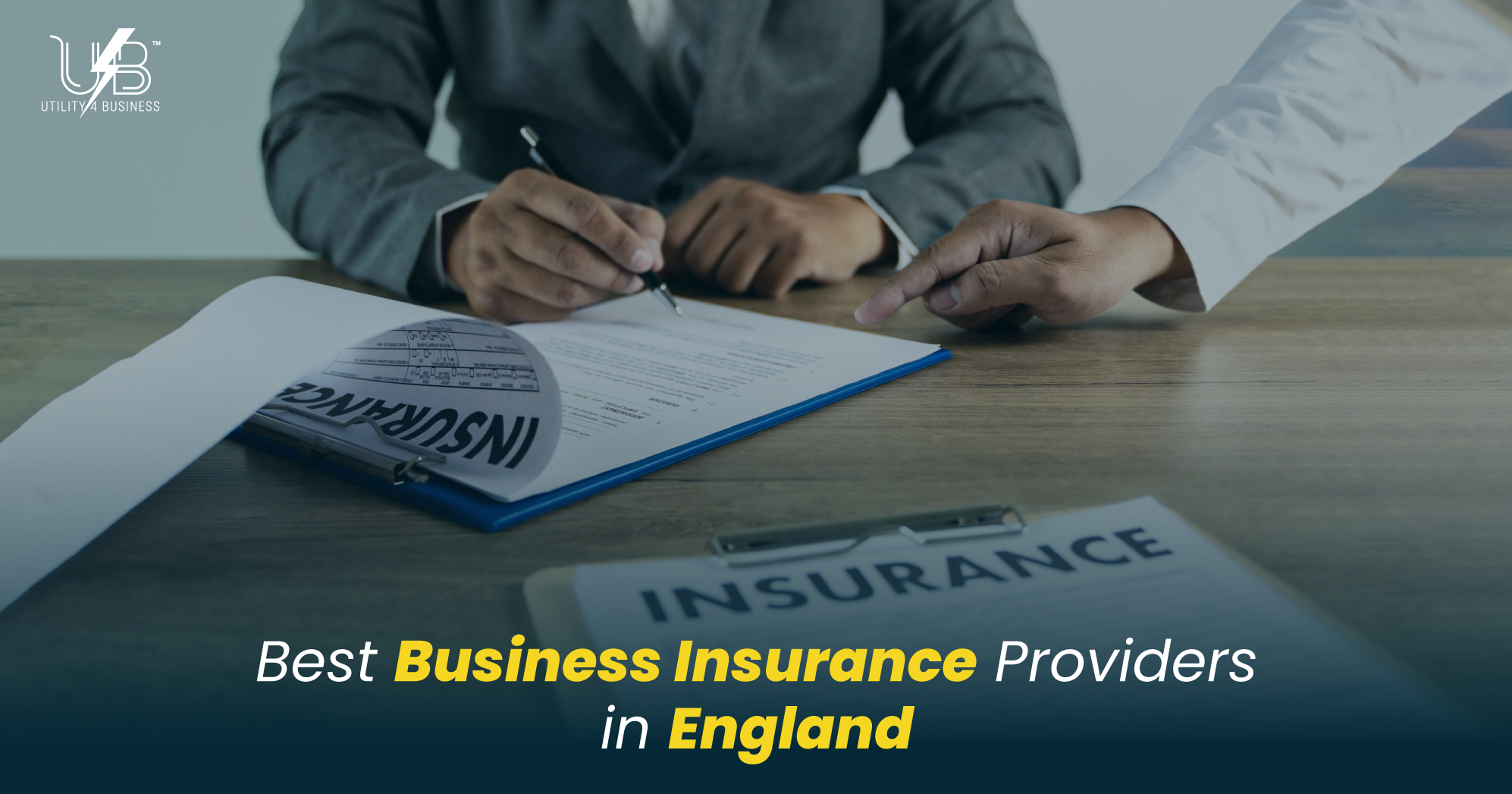 Business insurance in England – best providers and quotes as two people sign insurance documents